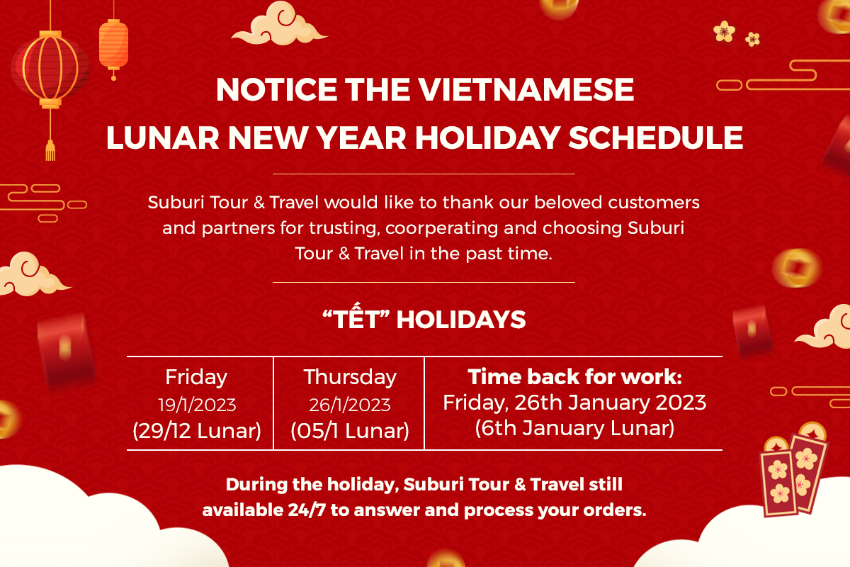 Update Tết Nguyên Đán Holiday Calendar 2023 | Suburi Tour & Travel |  topglobaltravelenglish