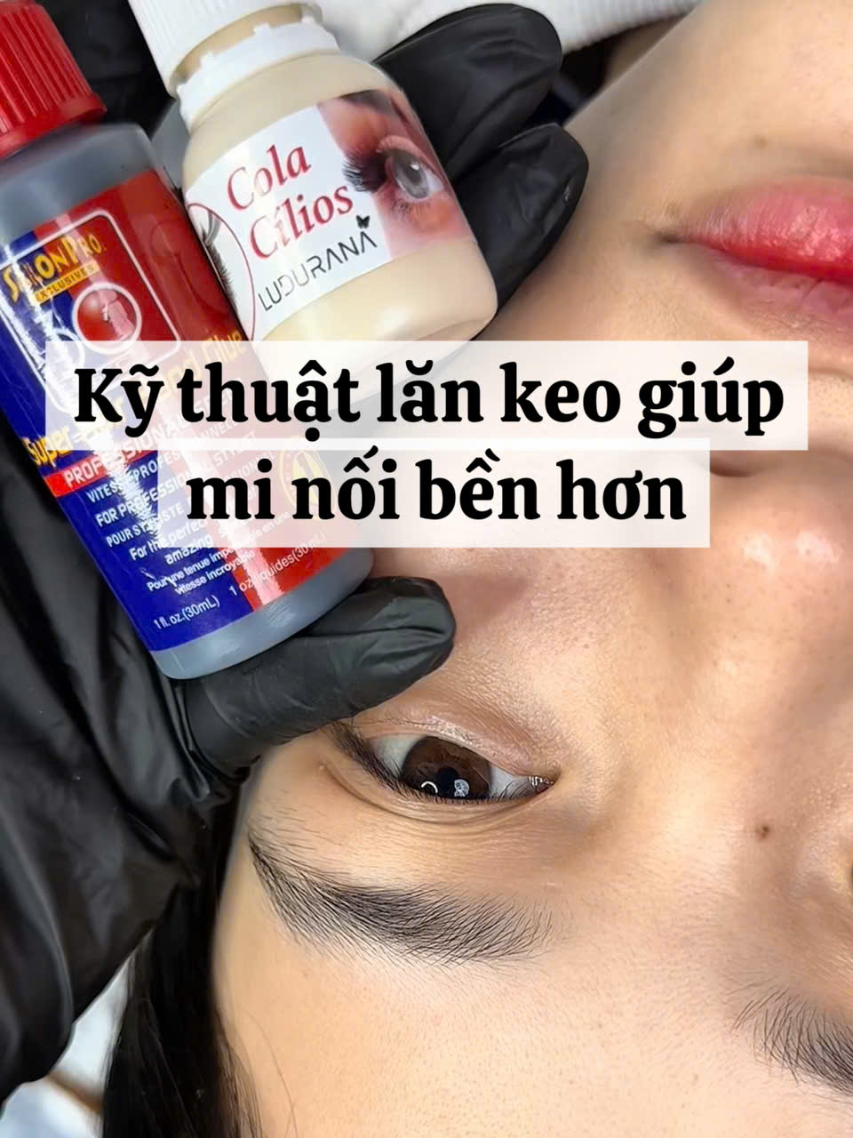 Kỹ thuật lăn keo giúp mi bền hơn