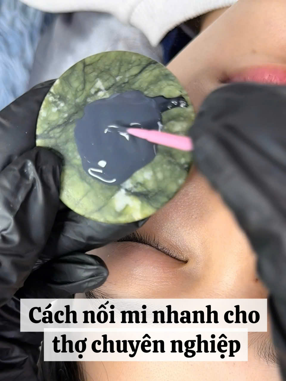 Cách nối mi nhanh hơn cho thợ chuyên nghiệp