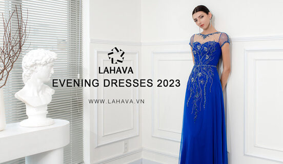 LAHAVA giới thiệu BST Váy dạ hội trung niên 2023 cao cấp