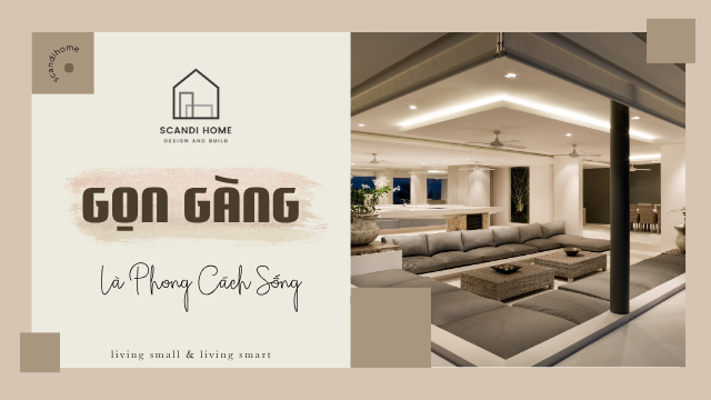 GỌN GÀNG LÀ PHONG CÁCH SỐNG