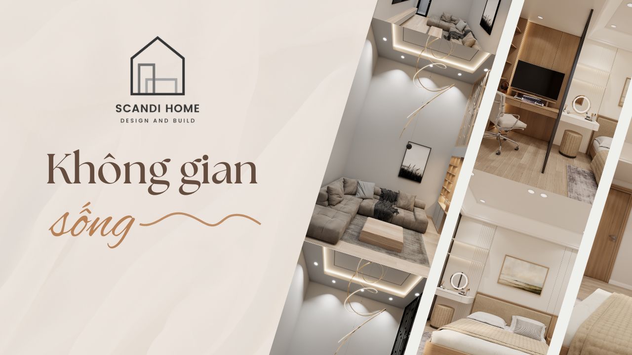 4 ĐIỀU LÀM NÊN MỘT KHÔNG GIAN SỐNG ĐỦ ĐẦY VÀ LÝ TƯỞNG