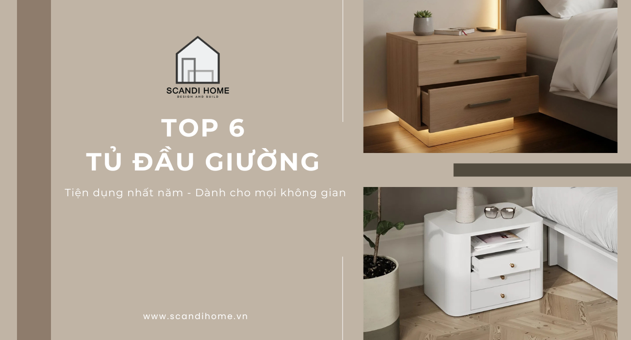 Top 6 mẫu tủ đầu giường đẹp - tiện dụng nhất năm dành cho mọi không gian