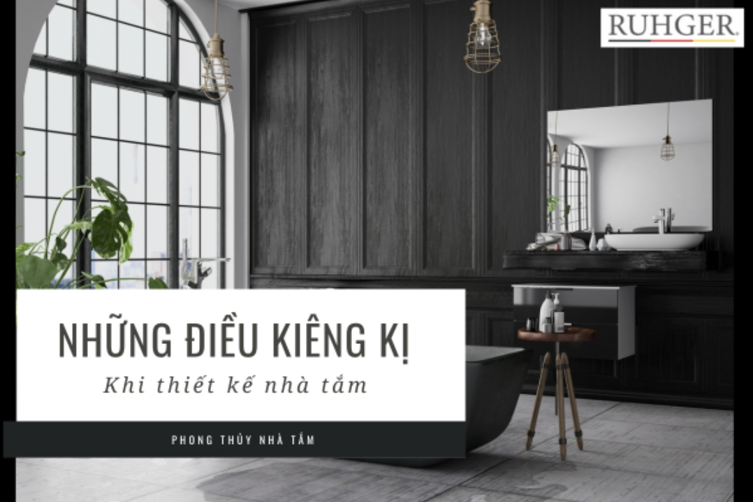 7 điều kiêng kỵ trong phong thủy khi thiết kế nhà tắm