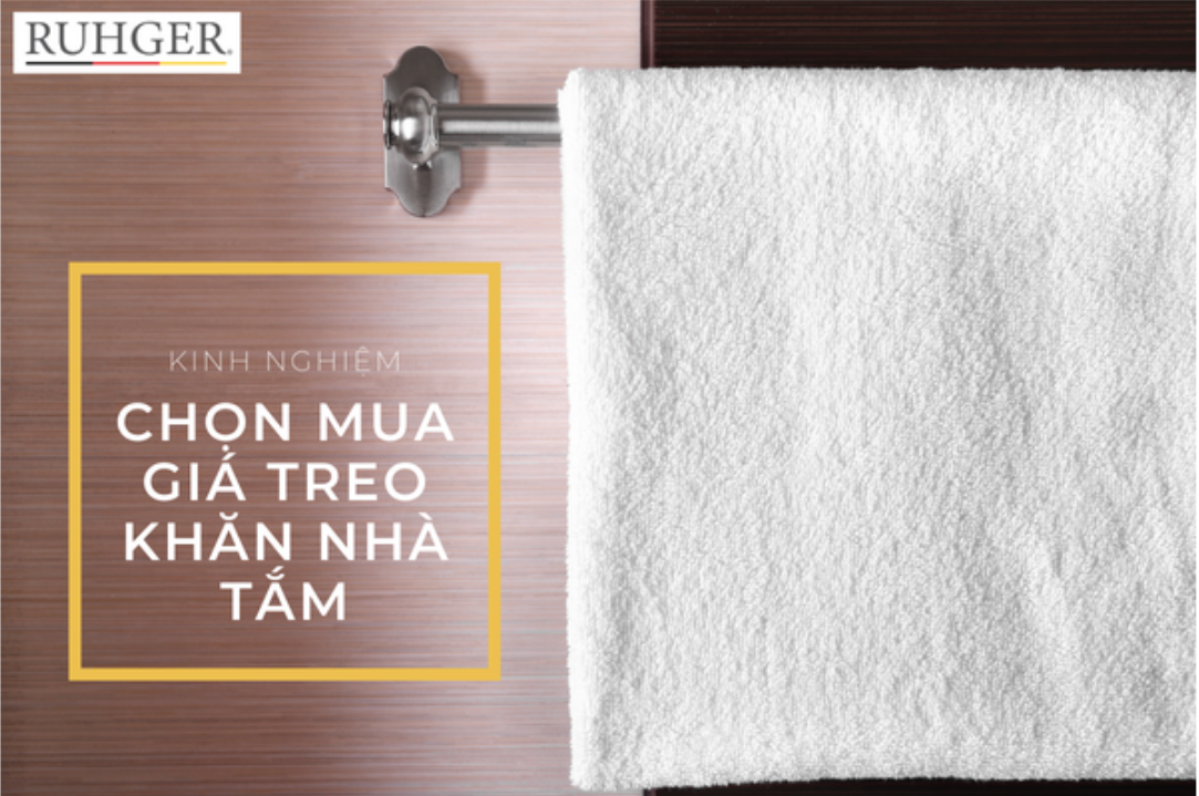 Kinh nghiệm chọn mua vắt khăn cho nhà tắm