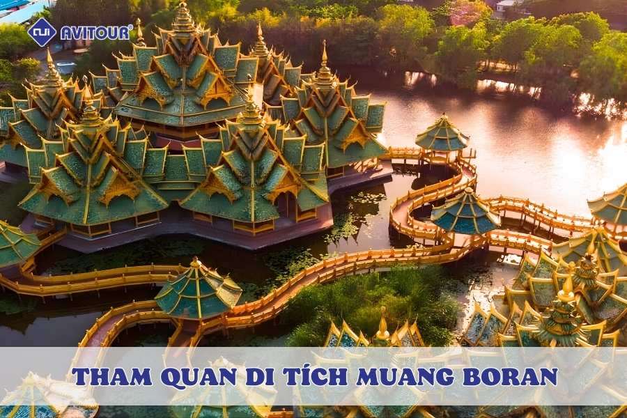Tham quan di tích Muang Boran - Bảo tàng ngoài trời lớn nhất Thái Lan