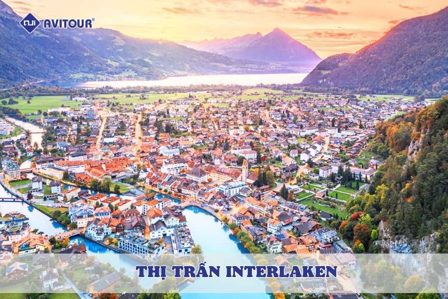 Thị trấn Interlaken - Bức tranh thiên nhiên hoàn hảo của Thụy Sĩ
