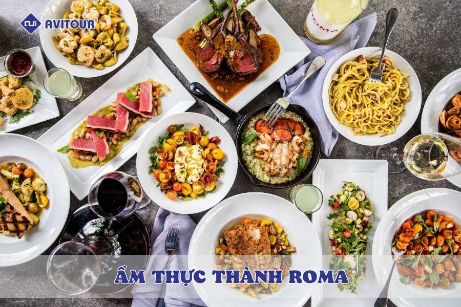 Ẩm thực thành Roma - Hương vị truyền thống làm say lòng du khách
