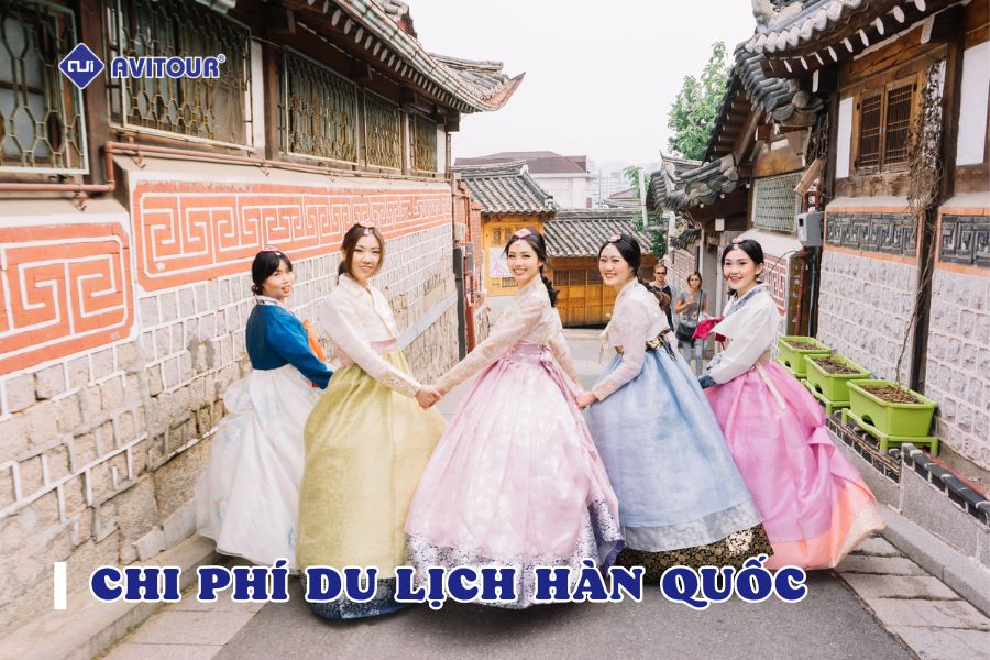 Chi phí du lịch Hàn Quốc bao nhiêu tiền mới nhất 2023?