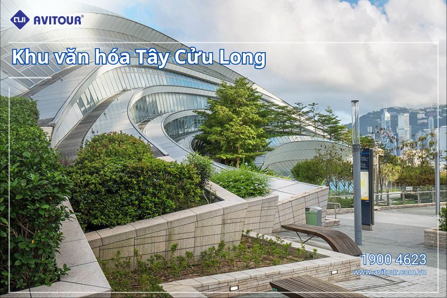 Du lịch Hongkong - Trung Quốc 2024: Khu văn hóa Tây Cửu Long