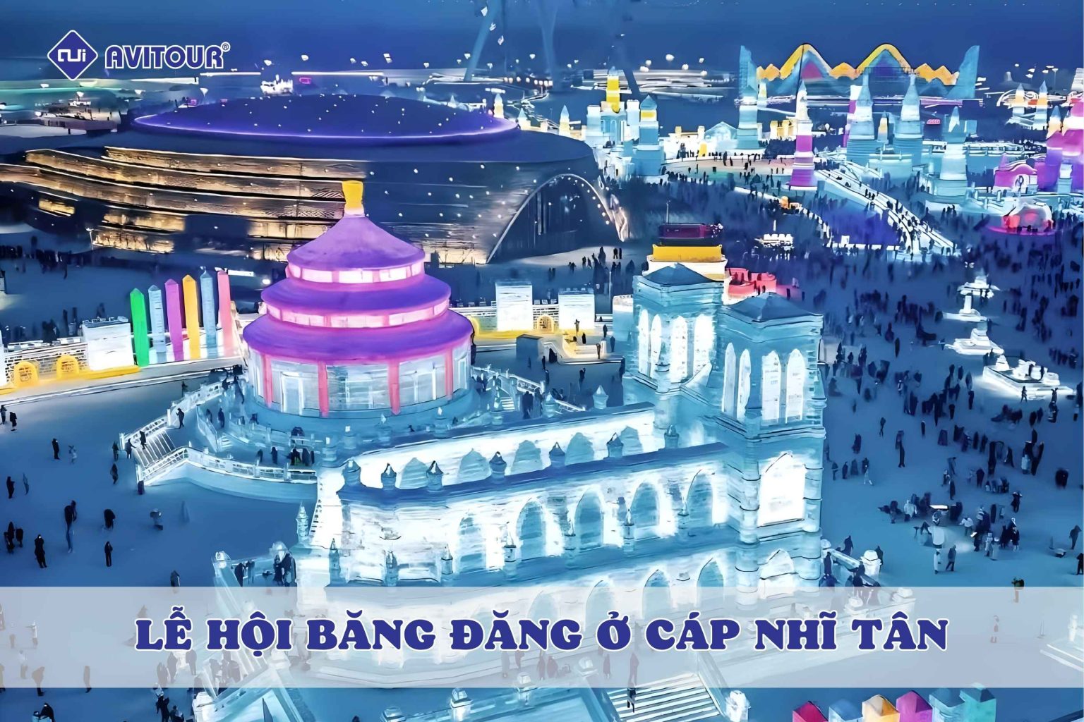 Hòa mình vào mùa đông tại lễ hội băng đăng ở Cáp Nhĩ Tân Hòa mình vào mùa đông tại lễ hội băng đăng ở Cáp Nhĩ Tân
