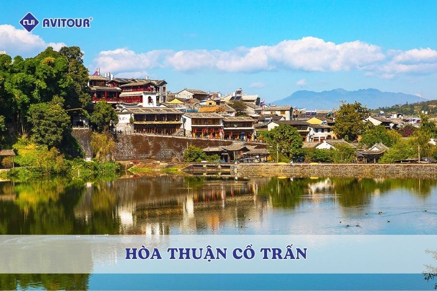 Hòa Thuận Cổ Trấn - Điểm Đến Không Thể Bỏ Lỡ Tại Đằng Xung