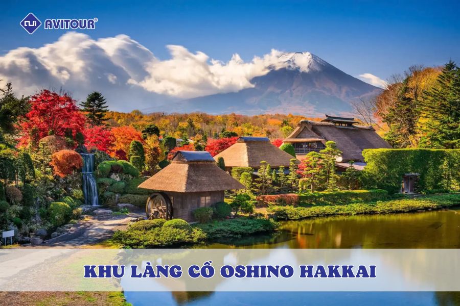 Khu làng cổ Oshino Hakkai: Nét đẹp truyền thống dưới chân núi Phú Sĩ