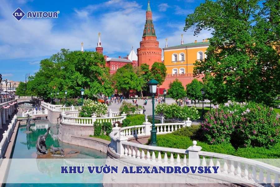 Khu vườn Alexandrovsky - Điểm dừng chân xanh mát giữa lòng Moscow