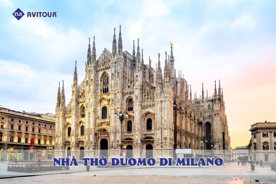 Nhà thờ Duomo di Milano - Kiệt tác Gothic nổi tiếng Milan