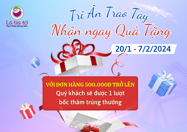 Tri Ân Trao Tay - Nhận Ngay Quà Tặng