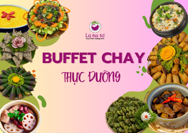 ĐẶT TIỆC CHAY THỰC DƯỠNG - TRẢI NGHIỆM DINH DƯỠNG CHAY CÂN BẰNG