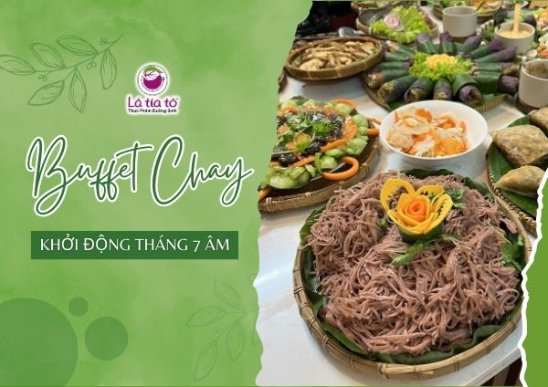 KHỞI ĐỘNG THÁNG 7 AN LÀNH CÙNG BUFFET LÁ TÍA TÔ
