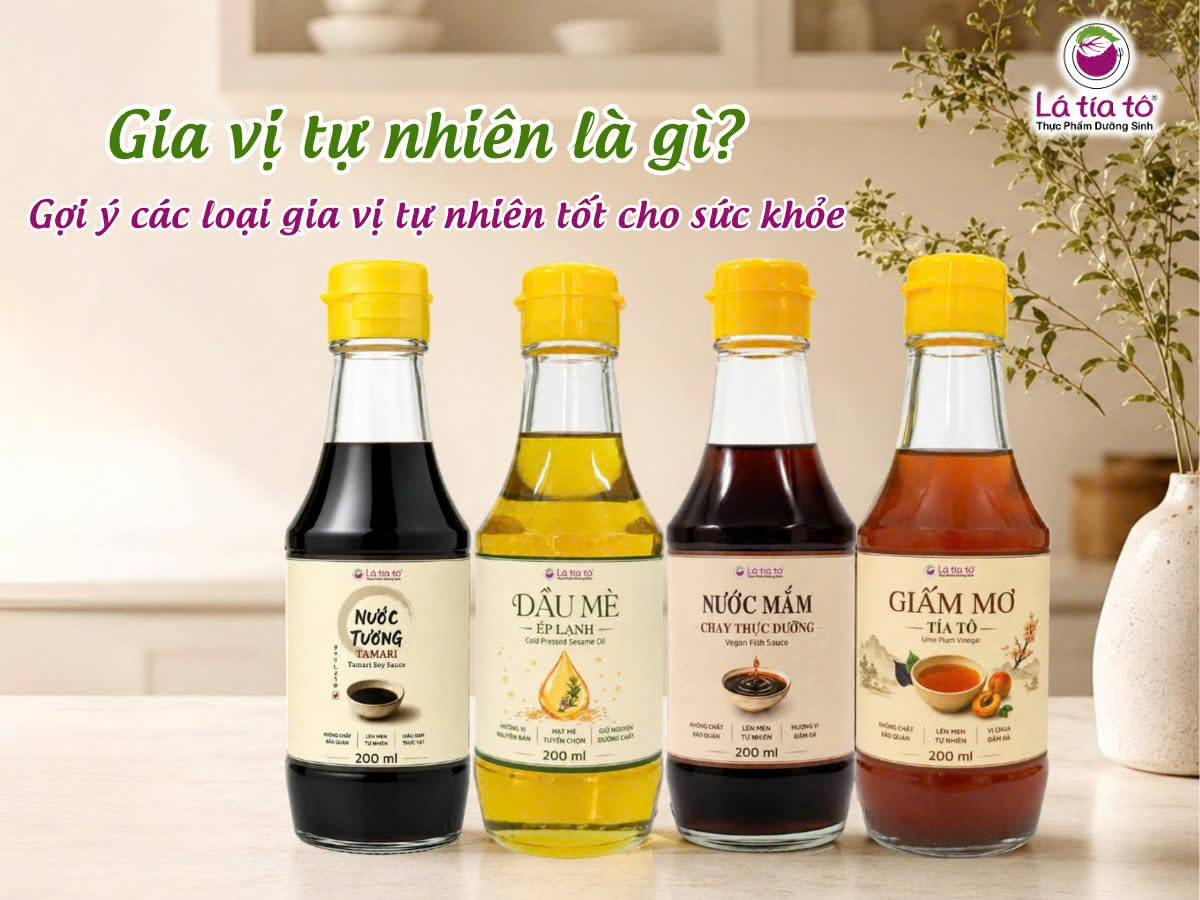 Gia vị tự nhiên là gì? Gợi ý các loại gia vị tự nhiên tốt cho sức khỏe