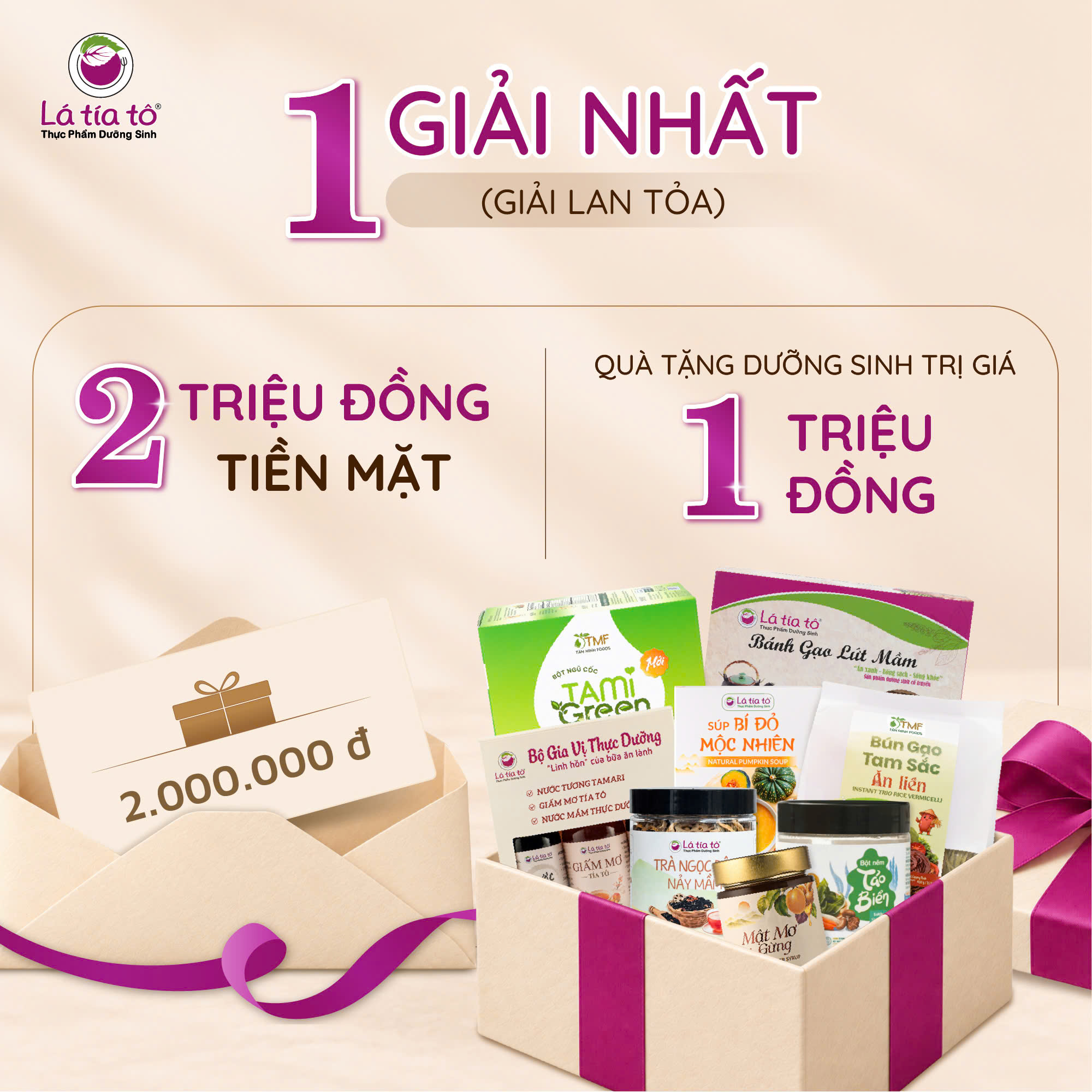 1 giải nhất lan toả gồm 2 triệu tiền mặt và quà tặng dưỡng sinh trị giá 1 triệu đồng.