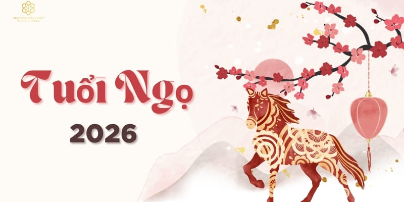 Tuổi Ngọ Sinh Năm Bao Nhiêu? Đặc Điểm Người Tuổi Ngọ