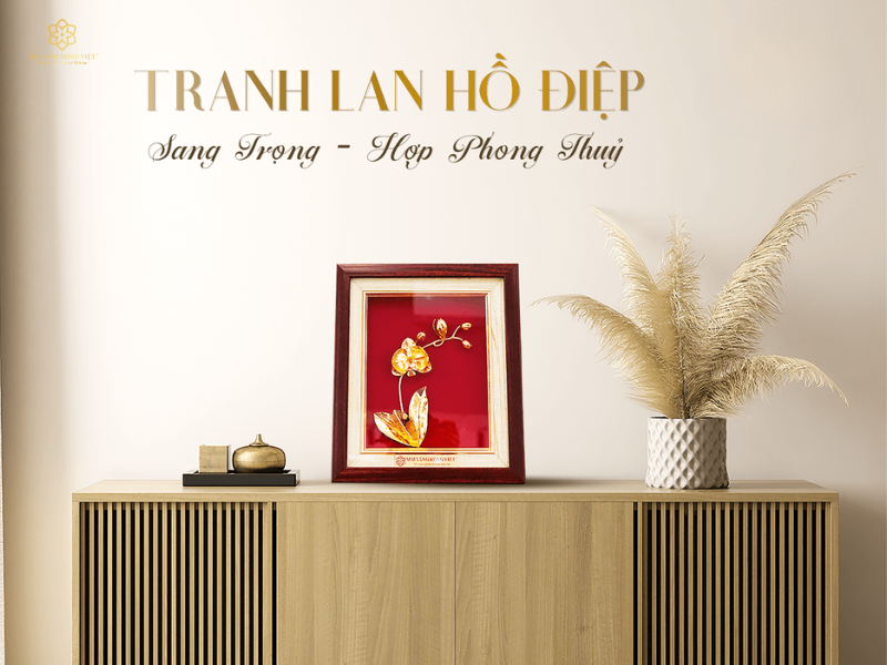Tranh hoa lan mạ vàng 24k- Quà chúc mừng tân gia sang trọng