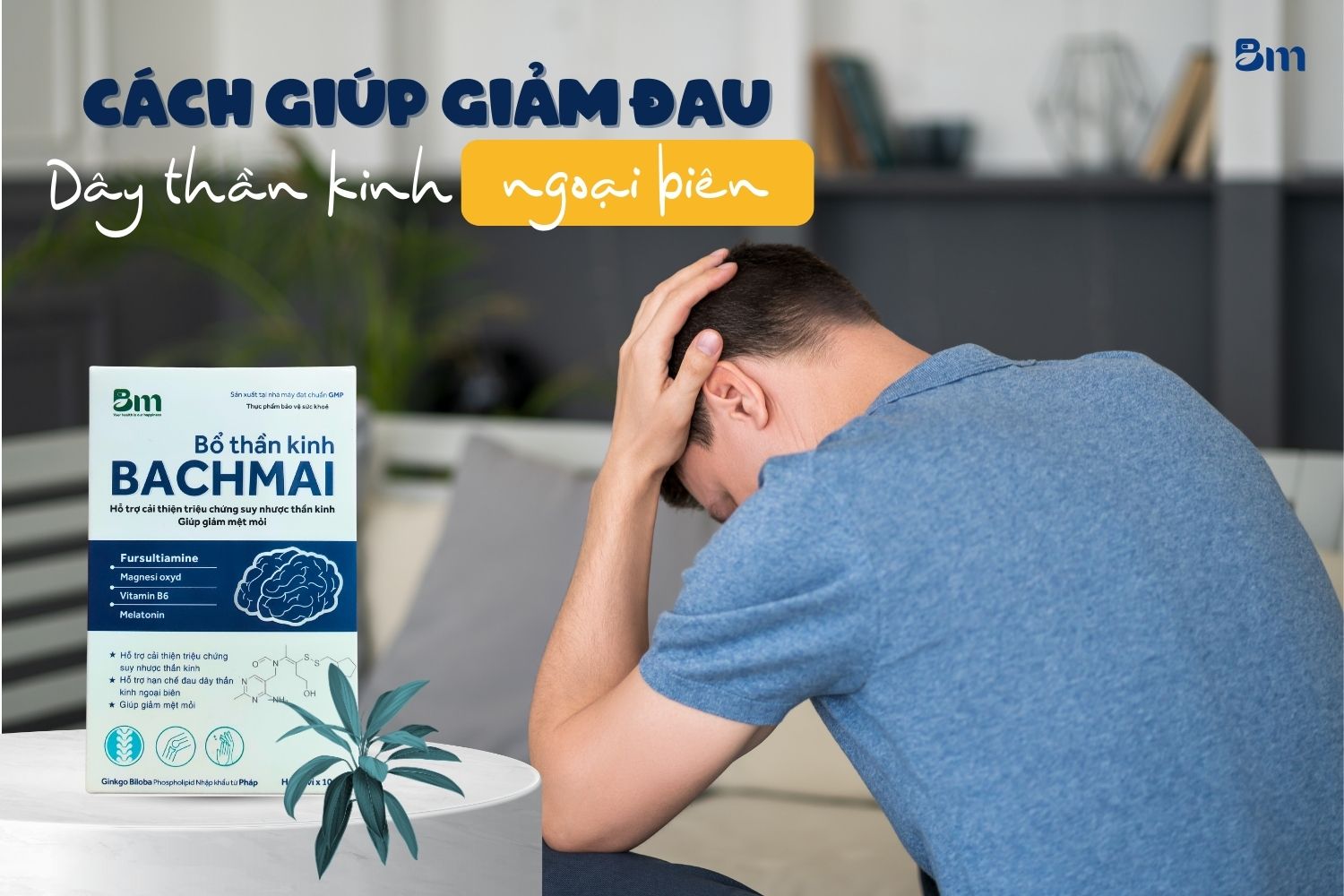 Tips hỗ trợ giảm đau dây thần kinh ngoại biên hiệu quả