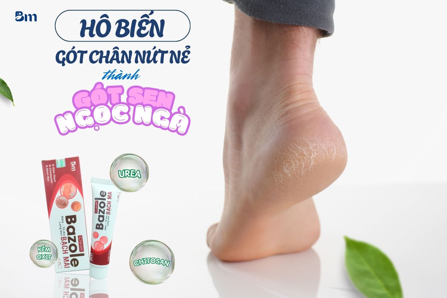 Gót chân nứt nẻ bôi gì để