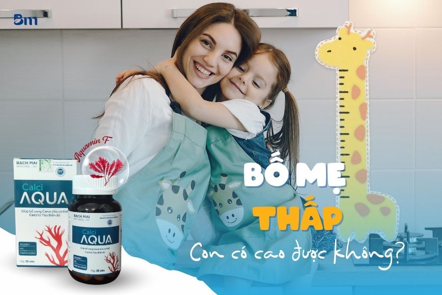 Giải đáp thắc mắc: Bố mẹ thấp con có cao được không?