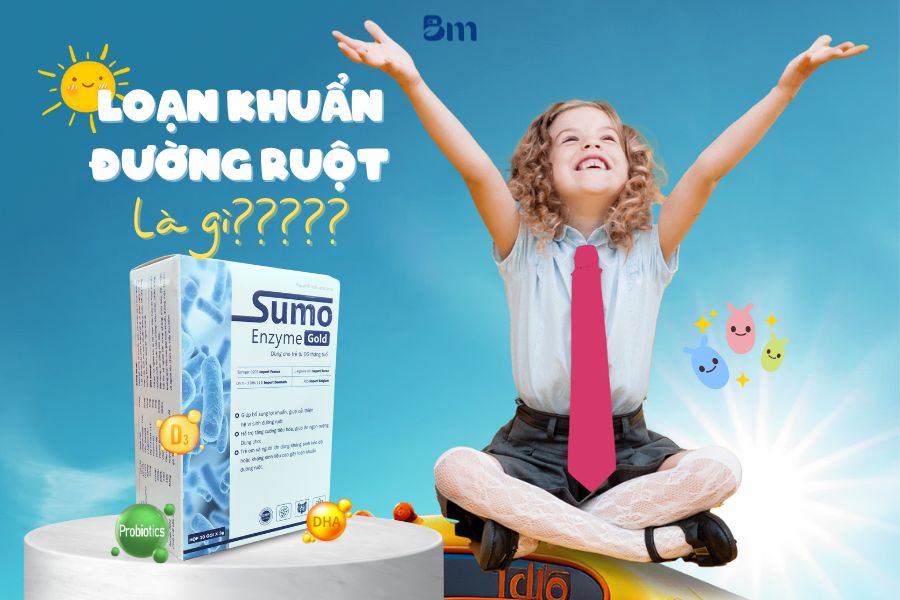 Loạn khuẩn đường ruột là gì? Mẹ cần làm gì để bổ sung lợi khuẩn cho con?