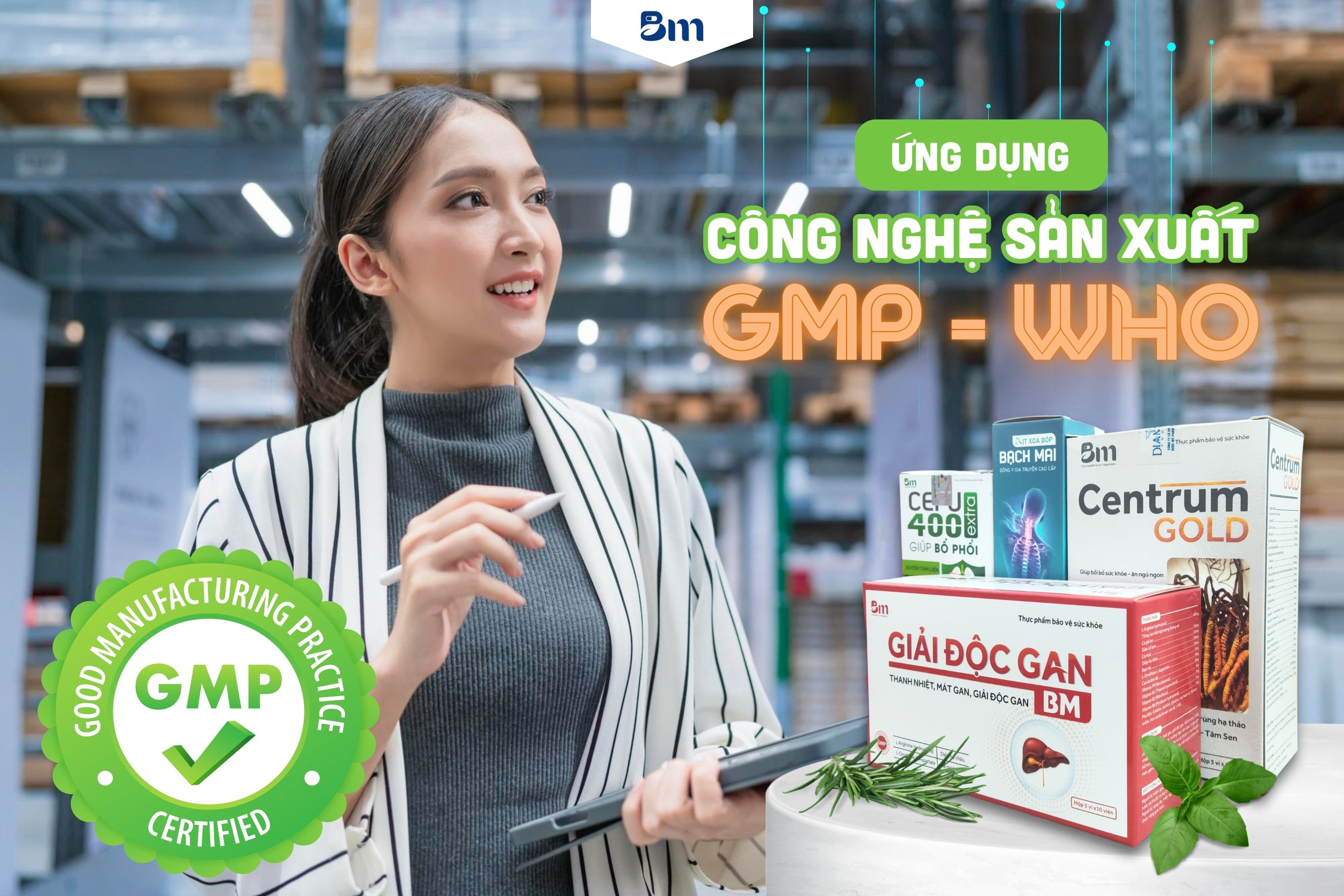 Dược Bạch Mai: Thương hiệu thực phẩm chức năng đạt chuẩn GMP - WHO
