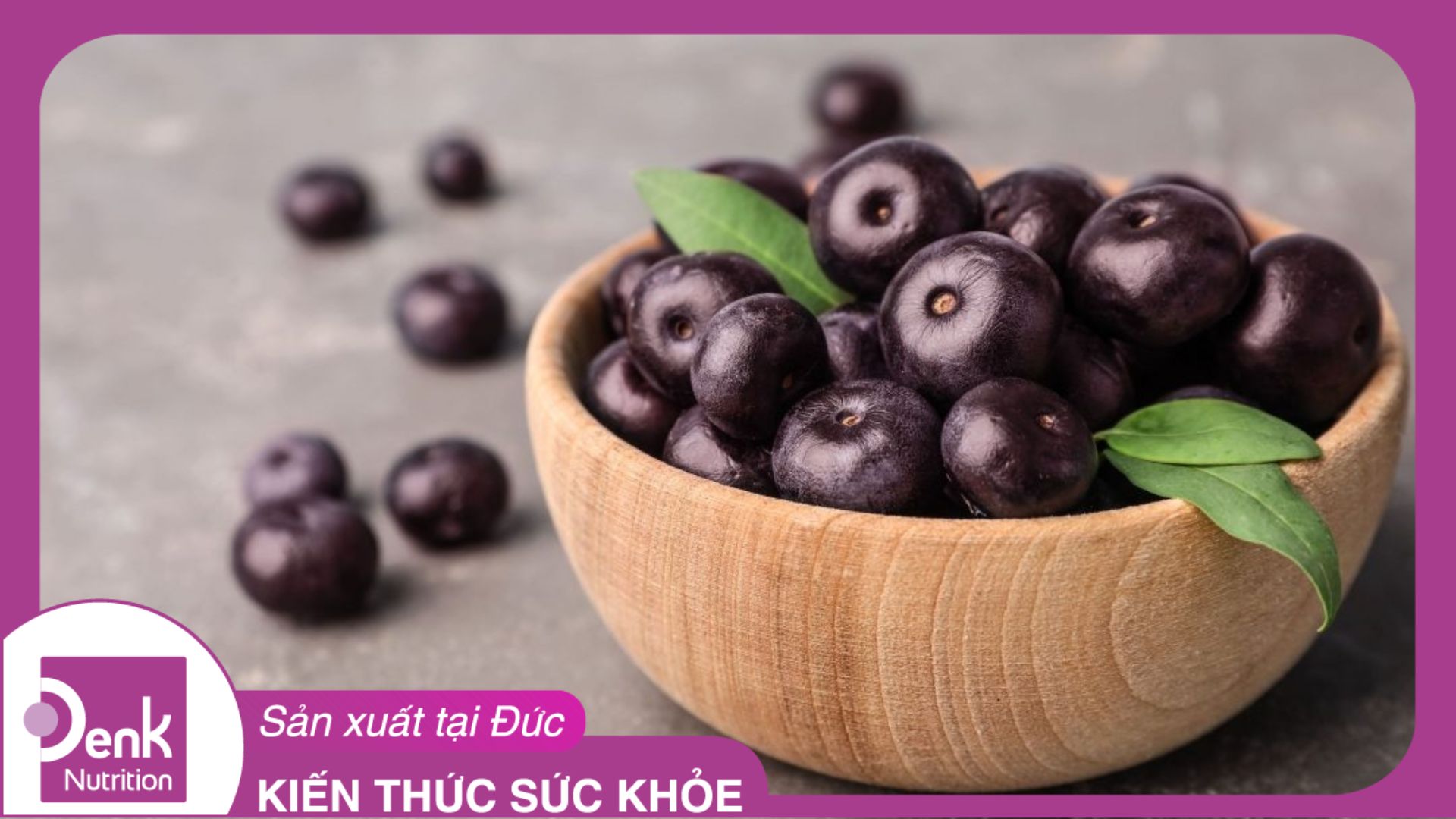 Acai berry – Bí quyết tự nhiên cho làn da tươi trẻ và rạng rỡ
