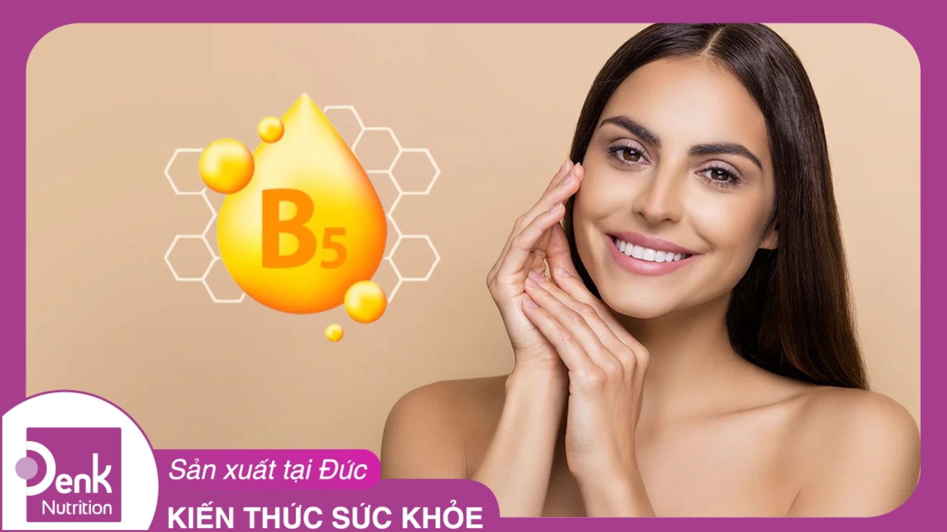 Tác dụng của vitamin B5 với da mặt