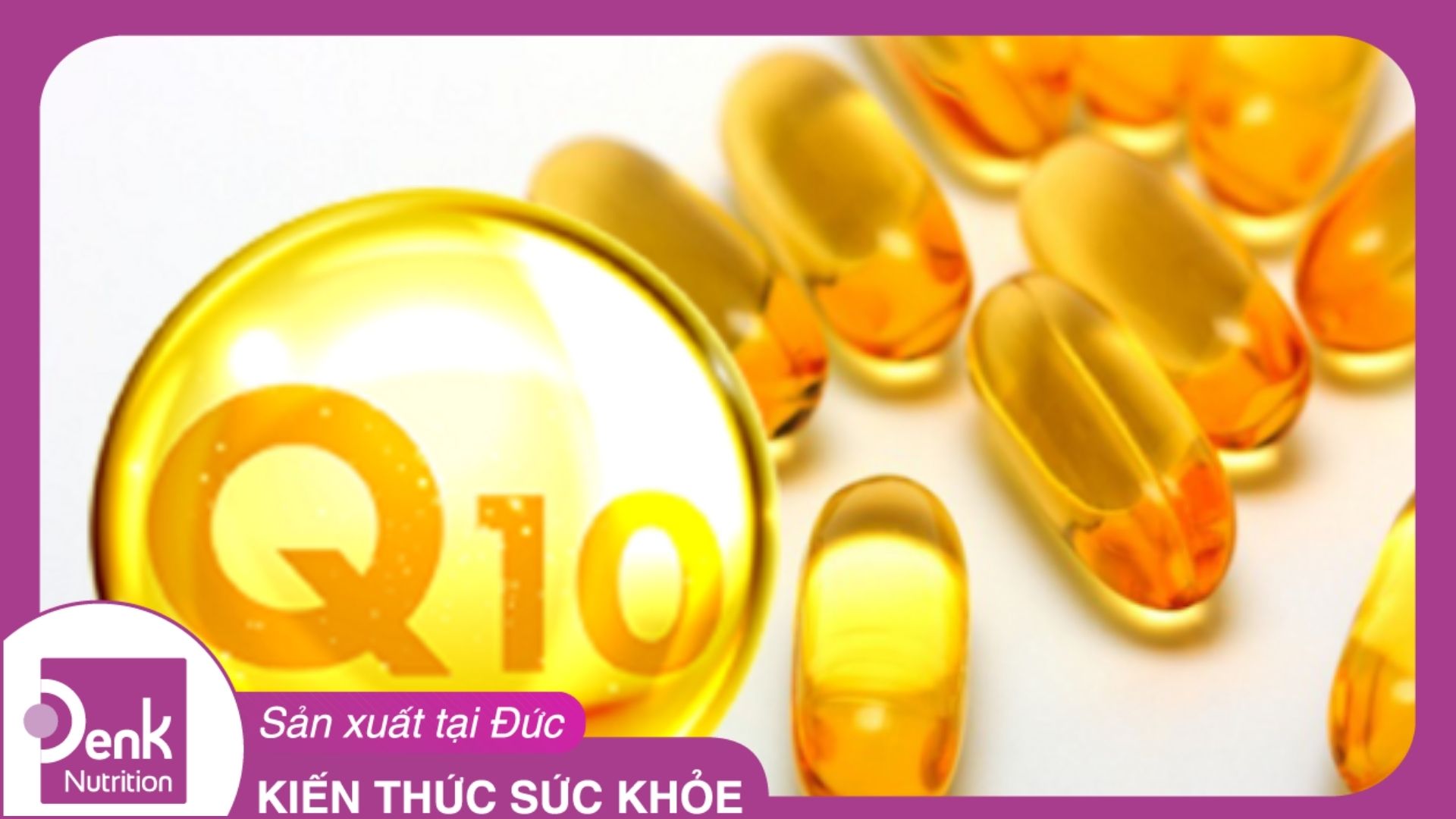 Coenzyme Q10 là gì? Coenzyme Q10 có tác dụng gì?