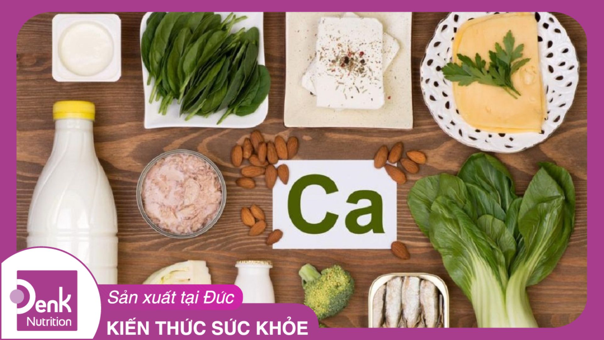 Canxi - khoáng chất thiết yếu cho cơ thể