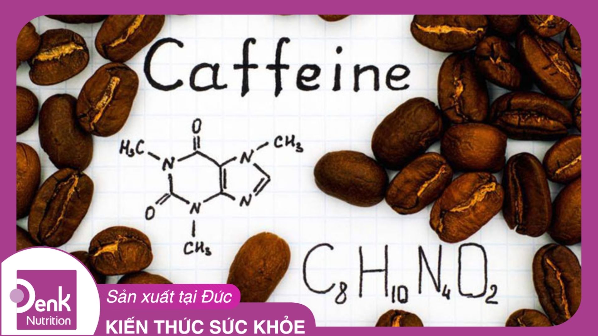 Caffeine có trong đâu? Top 10 loại thực phẩm chứa nhiều caffeine