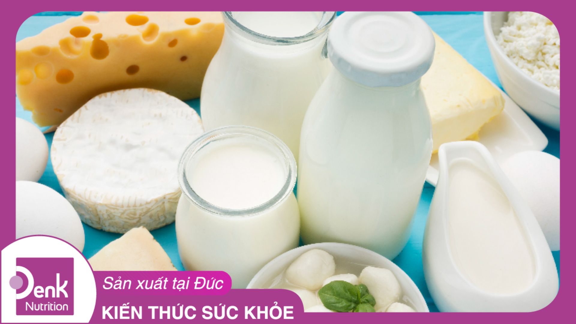 Các thực phẩm giàu Canxi cho hệ xương chắc khỏe