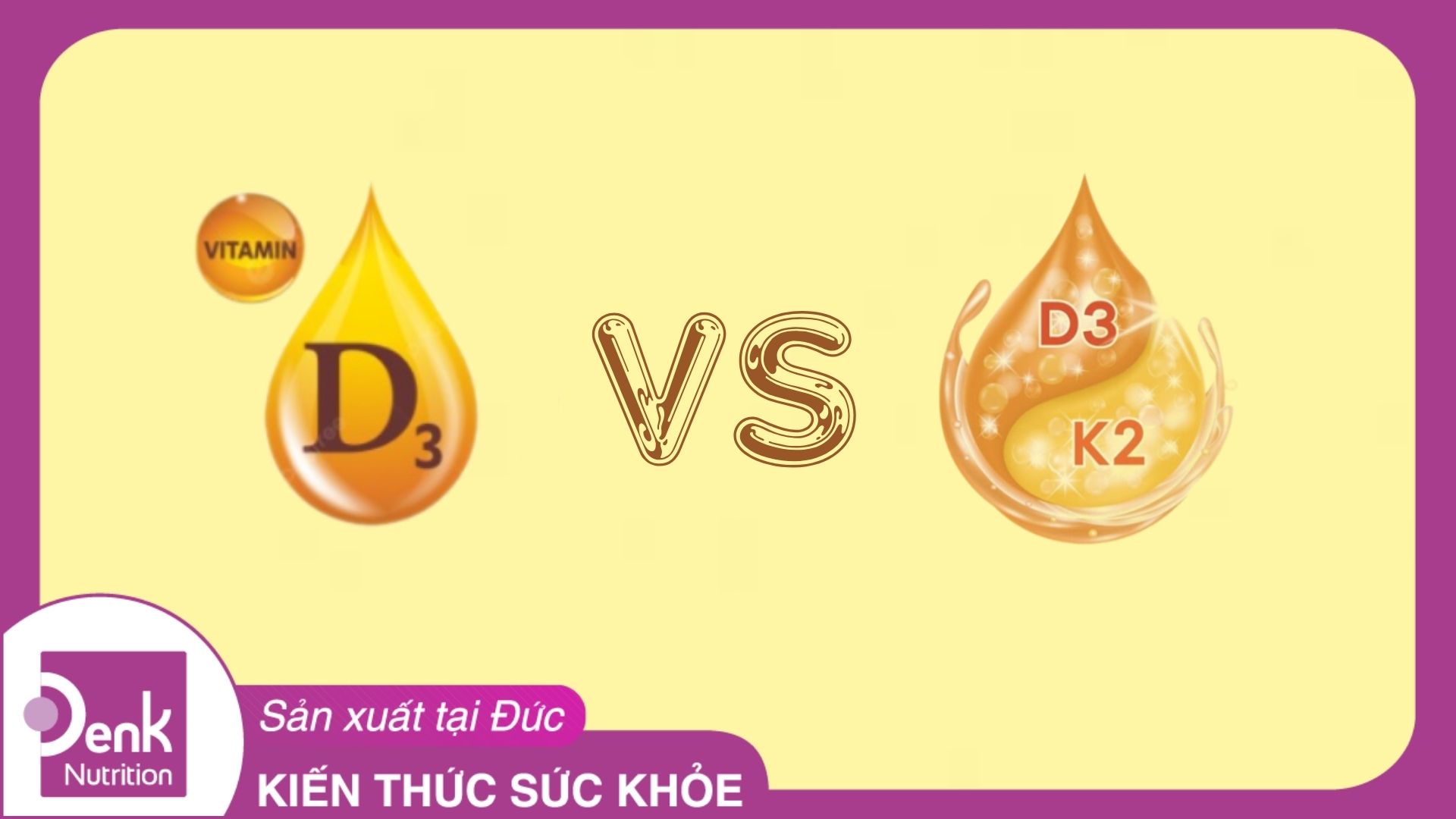 Nên bổ sung vitamin D3 hay D3K2 cho trẻ?