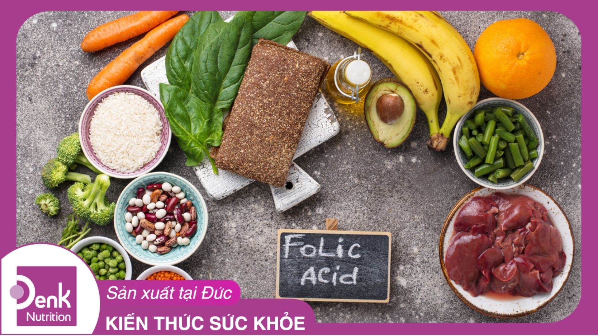 Acid folic có trong thực phẩm nào? 15 loại thực phẩm giàu acid folic