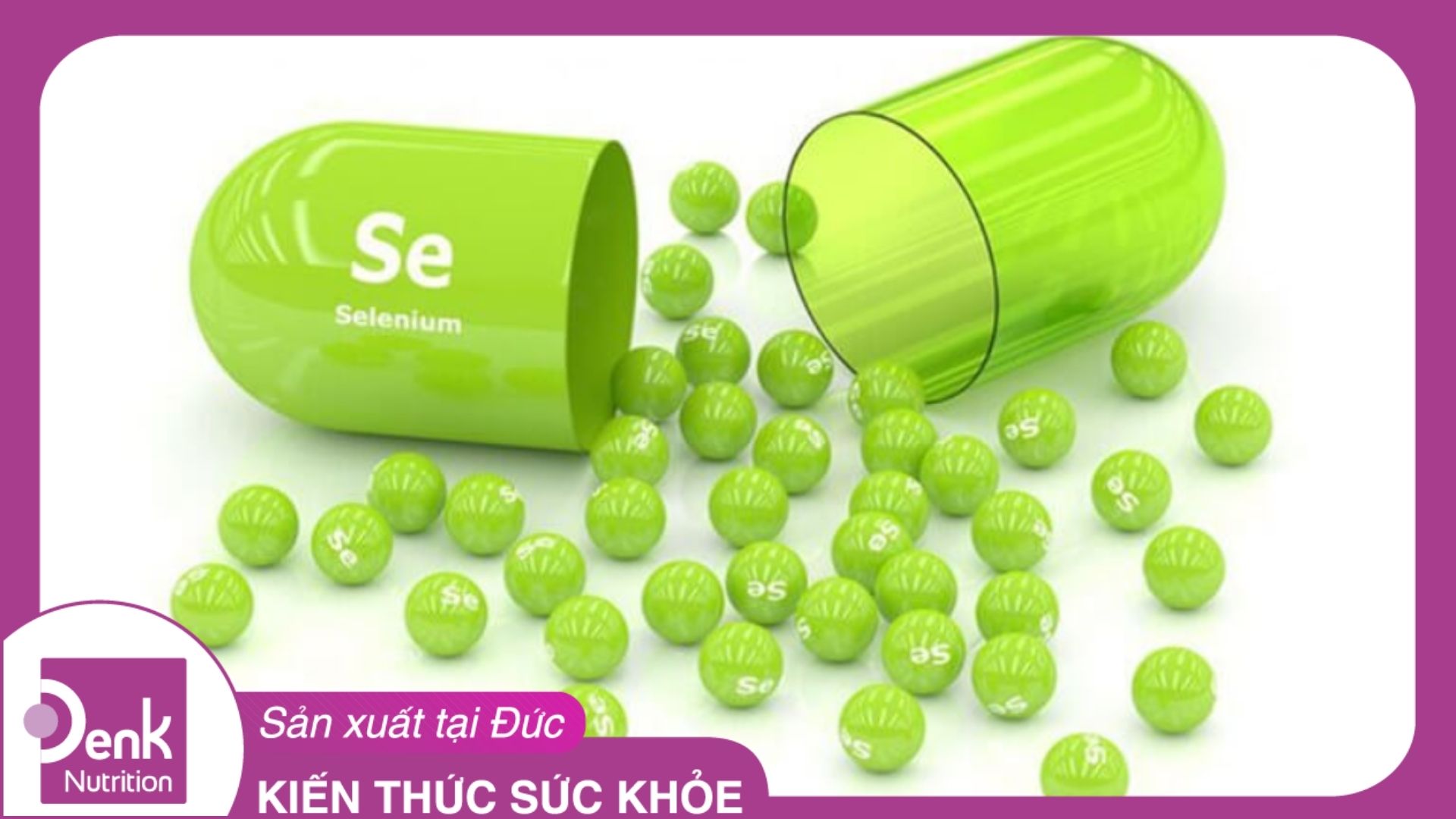 Thiếu hụt Selen: Triệu chứng thiếu Selen, nguyên nhân và cách điều trị