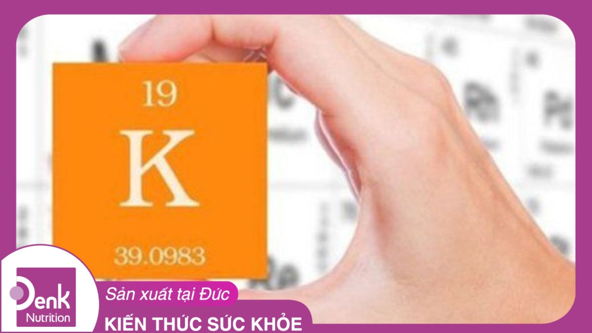 Kali là gì? Kali có tác dụng gì?