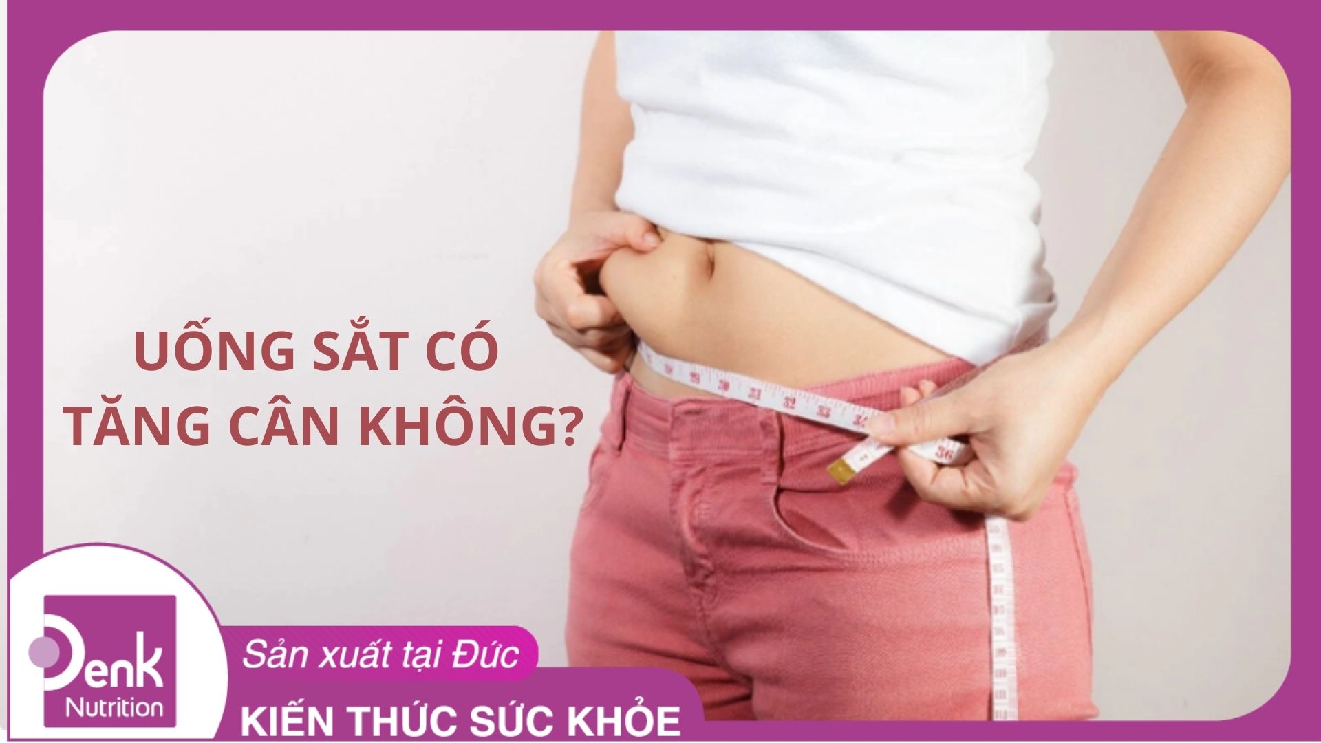 Uống sắt có tăng cân không?