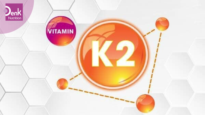 Vitamin K2 là gì?
