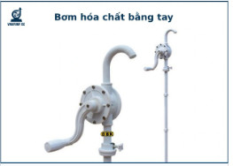 Bơm hóa chất bằng tay: phân loại, ứng dụng và bảng giá bán