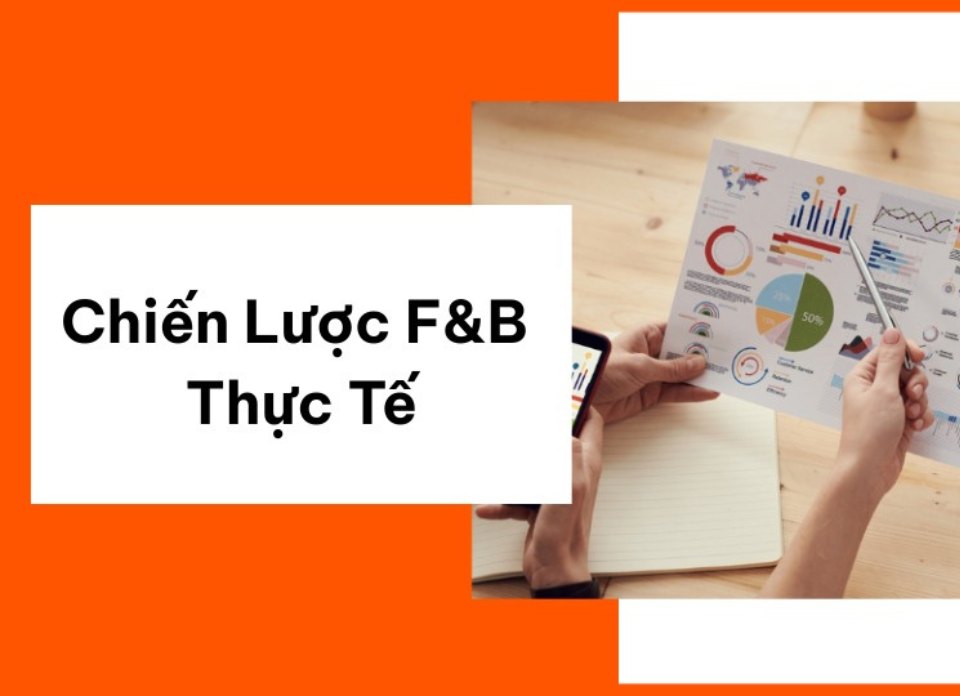 Mở Quán Ăn: Đừng Chỉ Dựa Vào "Đam Mê" - Hãy Bắt Đầu Bằng Một Chiến Lược F&B Thực Tế