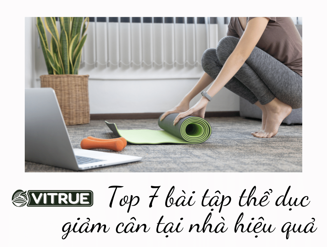 Top 7 bài tập thể dục giảm cân tại nhà hiệu quả, không cần dụng cụ