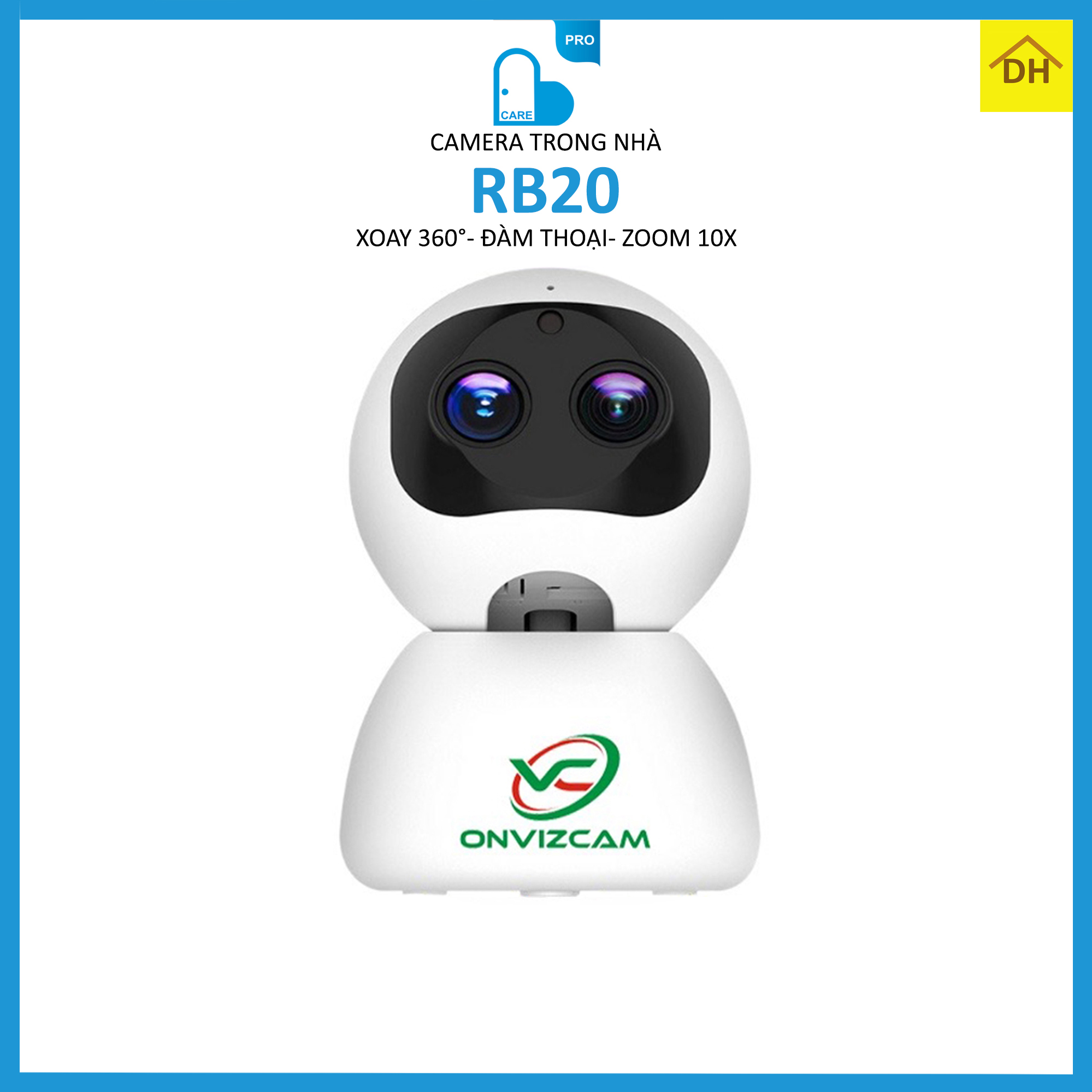 Camera CARECAM RB20 Zoom 10x Xoay 360 Độ Full HD 2.0MP 1080p- Đàm Thoại 2 Chiều- Báo Động Chống Trộm- Wifi Không Dây Trong Nhà RẺ NHẤT