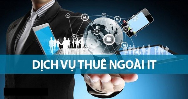 DỊCH VỤ IT OUTSOURCING LÀ GÌ? ƯU ĐIỂM DỊCH VỤ IT OUTSOURCING