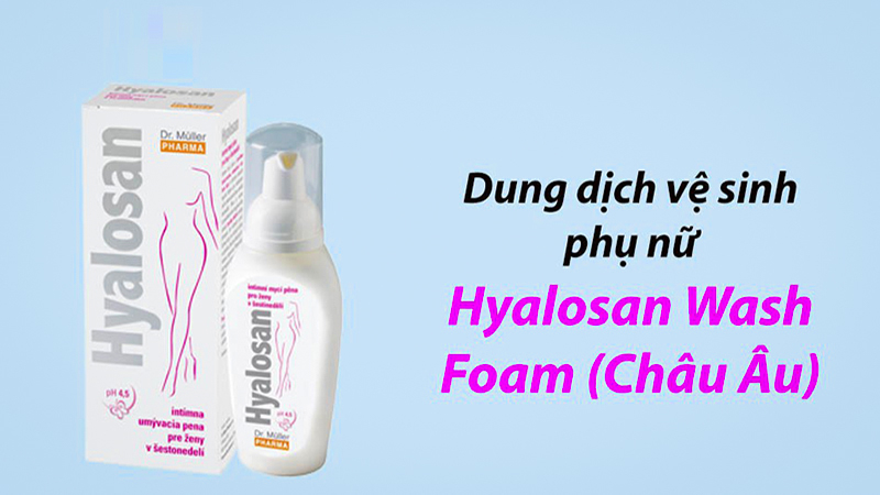 Gel vệ sinh Hyalosan wash foam 150mL cực tốt bạn đã có chưa?