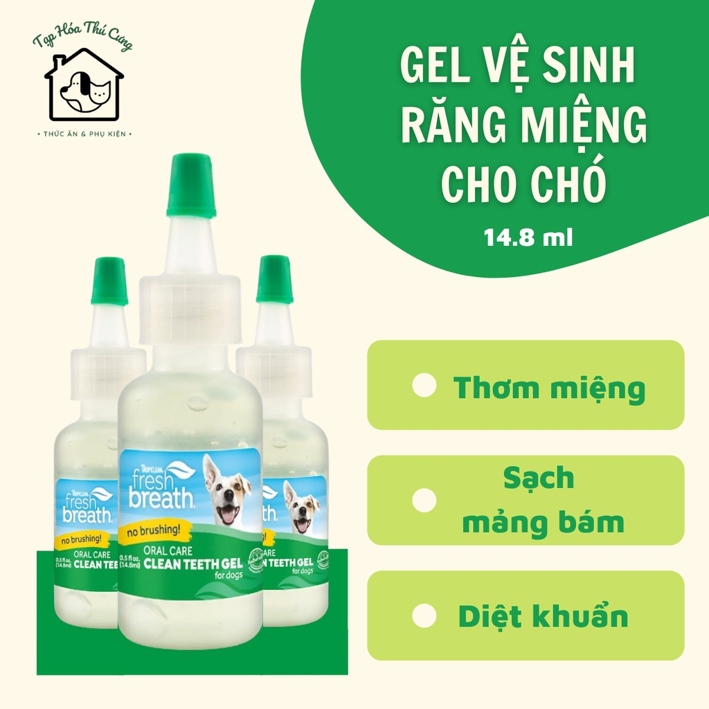 TROPICLEAN (14.8ml) Gel Chăm Sóc Vệ Sinh Răng Miệng Cho Chó Mèo